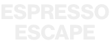 Espresso Escape